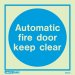 Automatic Fire Door Keep Clear 5141